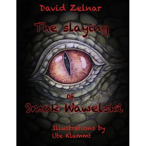 The Slaying Of Smok Wawelski - Paperback