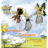 Butterfly Children - Hardcover