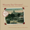 Walking the Uptown: a tour of an historic African-American community in West Chester, Pennsylvania. - Paperback
