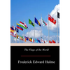 The Flags of the World - Paperback