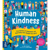 Human Kindness: True Stories of Compassion and Generosity That Changed the World - Hardcover