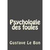 Psychologie des foules - Paperback