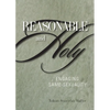 Reasonable and Holy: Engaging Same-Sexuality - Paperback