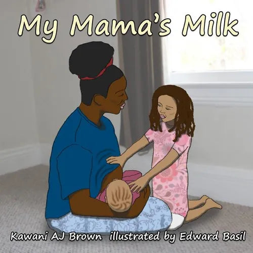 My Mama's Milk - Paperback