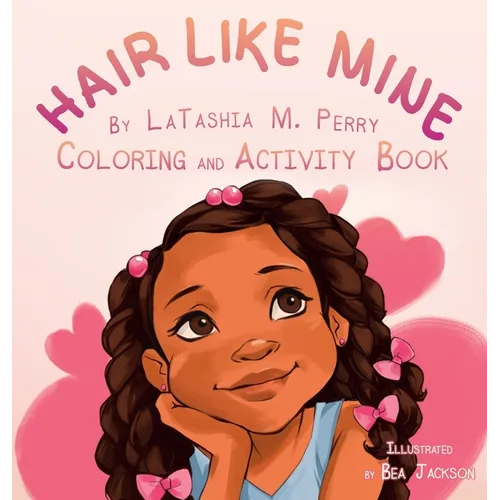 Hair Like Mine Coloring and Activity Book - Hardcover
