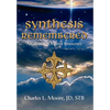 Synthesis Remembered: Awakening Original Innocence - Hardcover