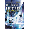 Out Past the Stars - Paperback