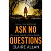 Ask No Questions - Paperback