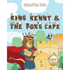 King Kenny and the Fox's Cape - Paperback