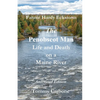 The Penobscot Man - Life and Death on a Maine River - Paperback