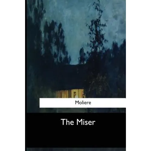The Miser - Paperback