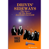 Drivin' Sideways: The Story Of The Band Danger Danger - Paperback