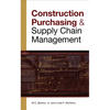 Construction Purchasing & Supply Chain Management - Hardcover