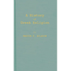 A History of Greek Religion - Hardcover