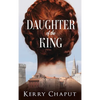 Daughter of the King - Hardcover