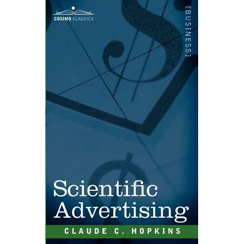 Scientific Advertising - Paperback