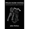 Pinan Flow System: Heian / Pinan Godan: karate kata application for beginner to black belt - Paperback