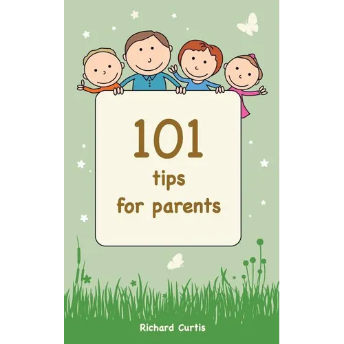 101 Tips for Parents - Paperback