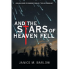 And the Stars of Heaven Fell - Paperback