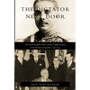 The Dictator Next Door: The Good Neighbor Policy and the Trujillo Regime in the Dominican Republic, 1930-1945 - Paperback