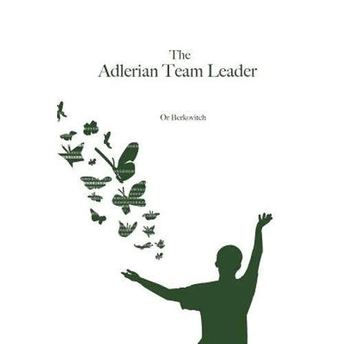 The Adlerian Team Leader - Paperback