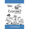 Why is Everything!: Doing Science - Paperback