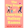The Five Stages of Courting Dalisay Ramos - Paperback
