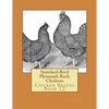 Standard-Bred Plymouth Rock Chickens: Chicken Breeds Book 12 - Paperback