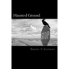 Haunted Ground: Journeys through a Paranormal America - Paperback