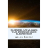 El Genesis- Los Mlagros y las Profecias segun el Espiritismo (Spanish) Edition - Paperback