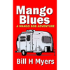 Mango Blues: A Mango Bob Adventure - Paperback