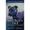 Muttley's Tale - Hardcover