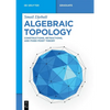 Algebraic Topology: Constructions, Retractions, and Fixed Point Theory - Paperback
