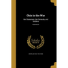 Ohio in the War: Her Statesmen, Her Generals, and Soldiers; Volume 01 - Paperback
