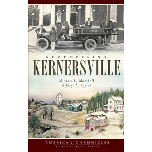 Remembering Kernersville - Hardcover