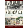 Remembering Kernersville - Hardcover