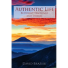 Authentic Life: Buddhist Teachings and Stories - Paperback