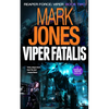 Viper Fatalis: An Action-Packed Sci-Fi Spy Thriller - Hardcover