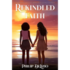 Rekindled Faith - Paperback