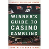 The Winner's Guide to Casino Gambling: Completely Revised and Updated - Paperback