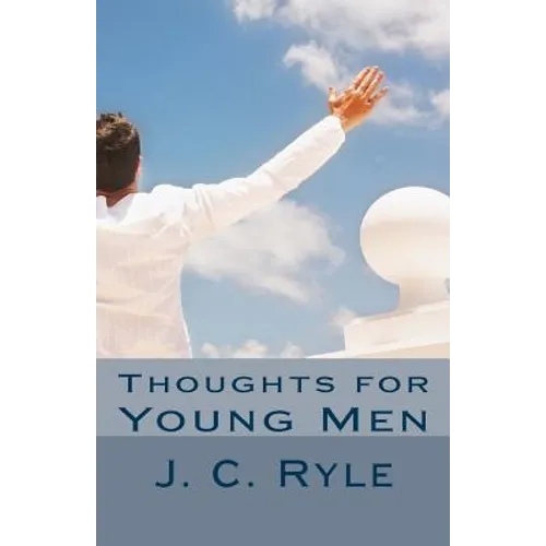 Thoughts for Young Men - Paperback