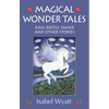 Magical Wonder Tales: King Beetle Tamer and Other Stories - Paperback