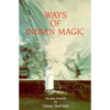 Ways of Indian Magic: Stories Retold - Paperback