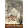 Tangled Roots - Paperback