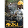 Extracting Profit: Imperialism, Neoliberalism and the New Scramble for Africa - Paperback
