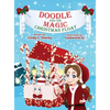 Doodle and the Magic Christmas Float - Hardcover