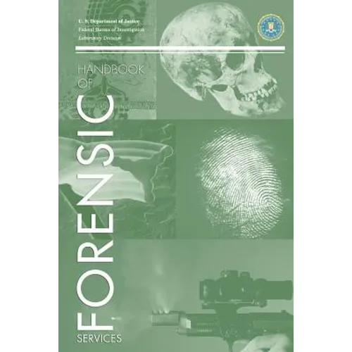 FBI Handbook of Crime Scene Forensics - Paperback
