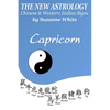 The New Astrology Capricorn Chinese & Western Zodiac Signs.: The New Astrology by Sun Signs - Paperback