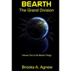 Bearth: The Grand Division - Paperback