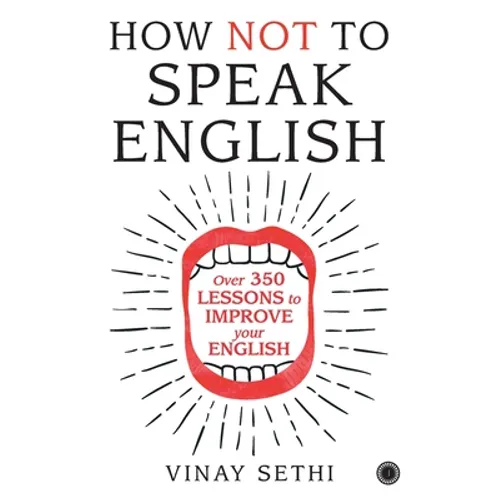 How Not to Speak English - Paperback